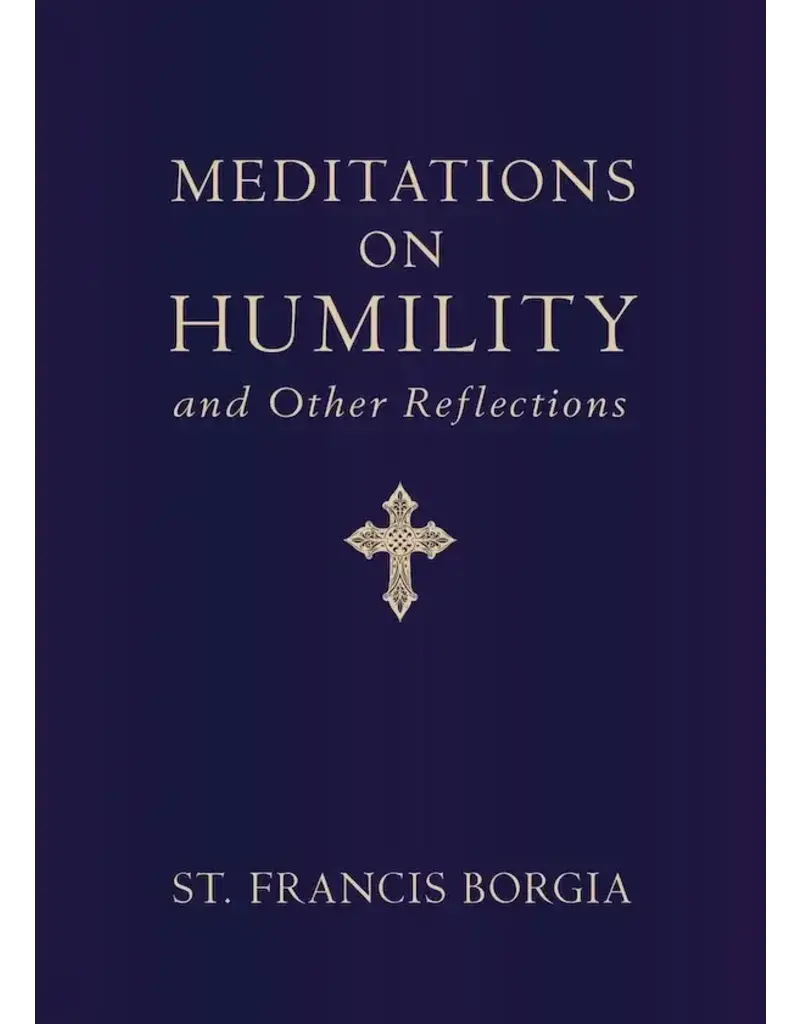 Sophia Institute Press Meditations on Humility and Other Reflections
