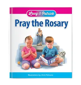 Holy Heroes Lucy and Patrick Pray the Rosary