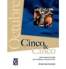 Scepter Publishers Cinco y Cinco: Cinco Minutos de Oración Por la Mañana y Cinco Por la Tarde, Octubre (Five and Five: Five Minutes of Prayer in the Morning and Five in the Evening, October)