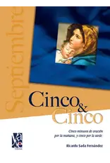 Scepter Publishers Cinco y Cinco: Cinco Minutos de Oración Por la Mañana y Cinco Por la Tarde, Septiembre (Five and Five: Five Minutes of Prayer in the Morning and Five in the Evening, September)