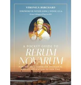 Sophia Institute Press A Pocket Guide to Rerum Novarum | Pope Leo XIII's Landmark Encyclical and Its Application to Our Time