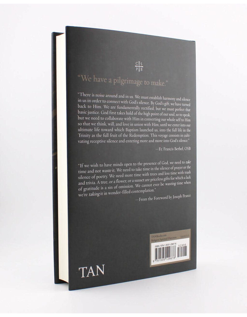 Tan Books From Silence to Silence: A Benedictine Pilgrimage to God’s Sanctuary