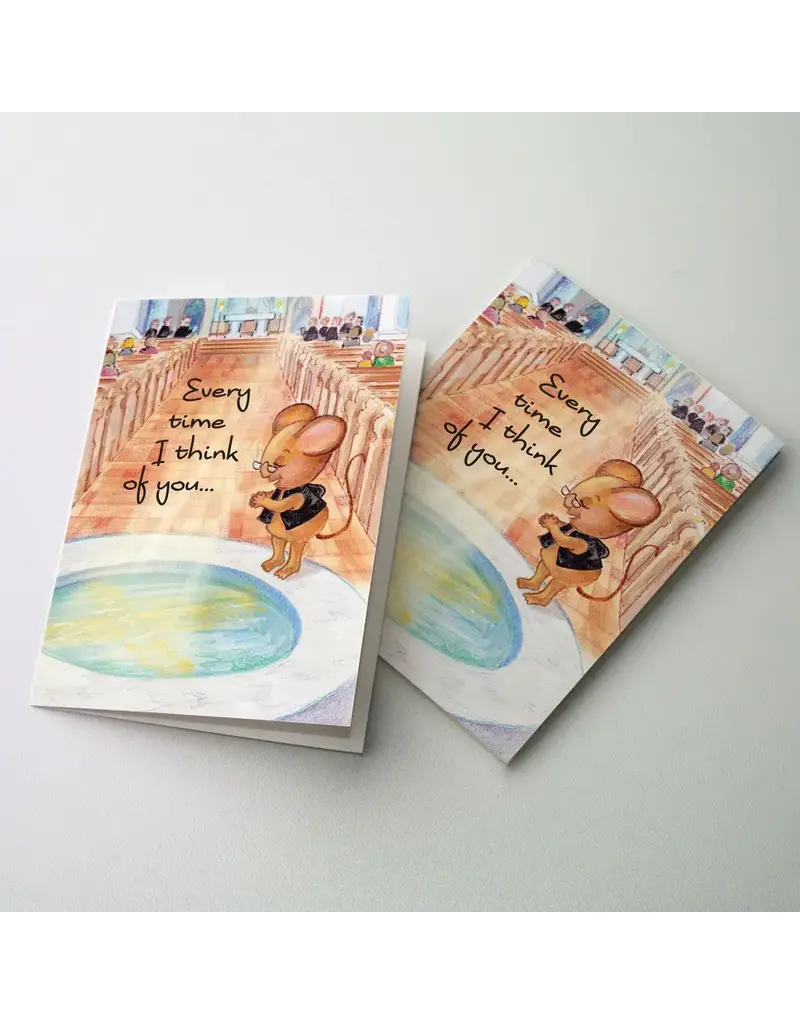 The Printery House Every Time I Think of You - Benny the Church Mouse Care and Concern Card