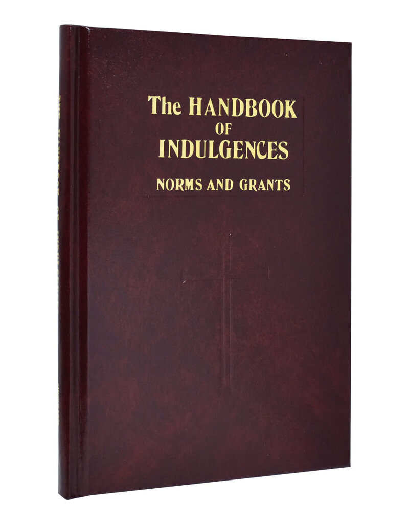 Catholic Book Publishing Corp Handbook of Indulgences: Norms and Grants
