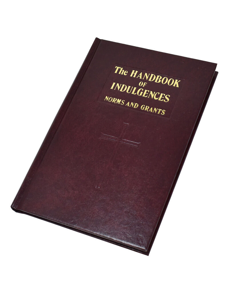 Catholic Book Publishing Corp Handbook of Indulgences: Norms and Grants
