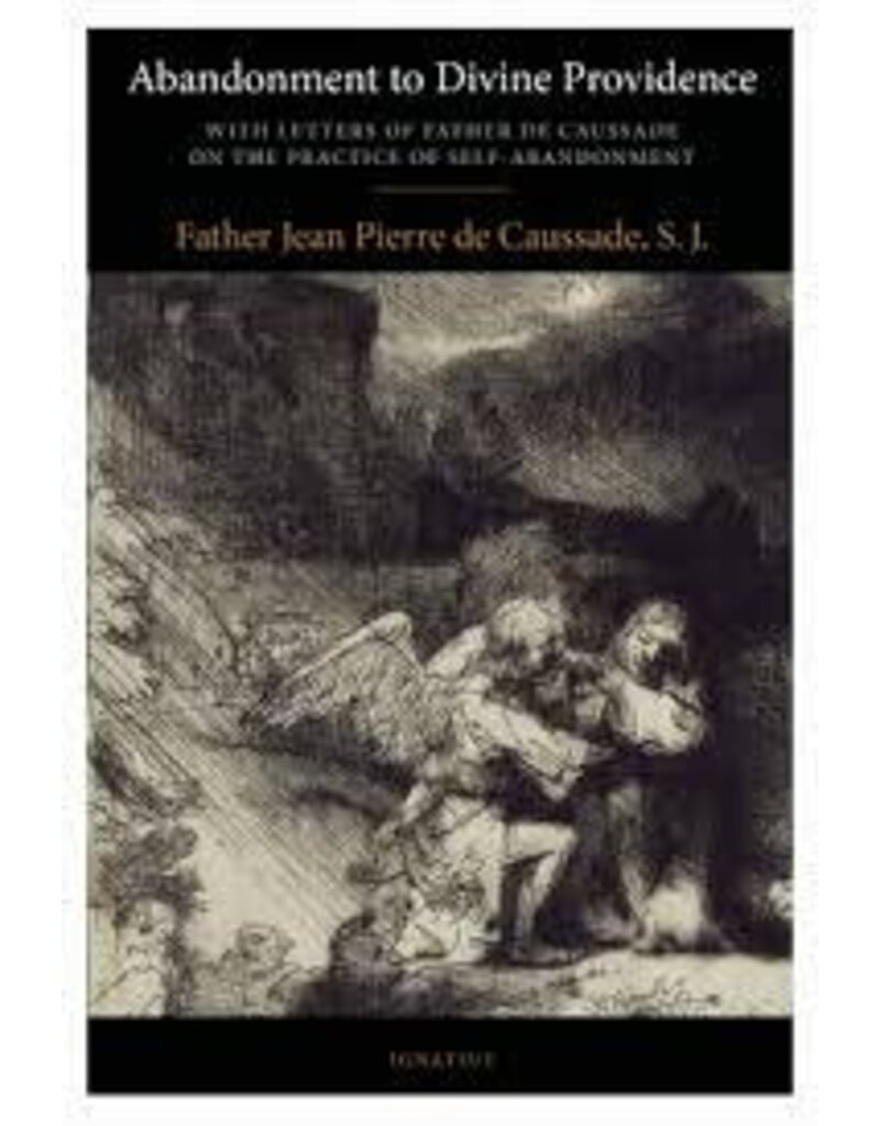 Ignatius Press Abandonment to Divine Providence
