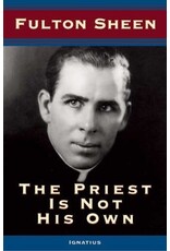 Ignatius Press The Priest Is Not His Own (Revised)
