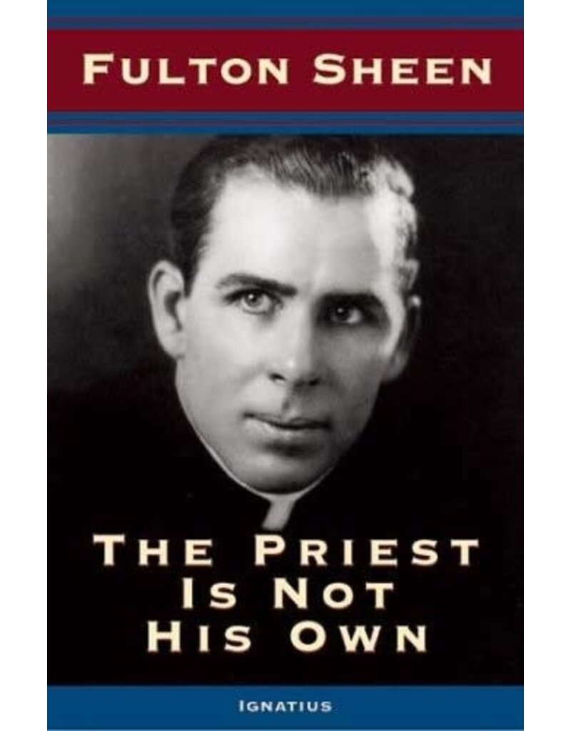 Ignatius Press The Priest Is Not His Own (Revised)