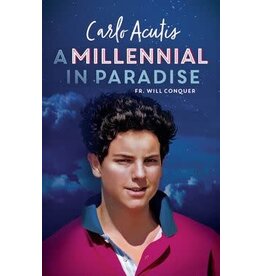 Sophia Institute Press A Millennial in Paradise: Carlo Acutis
