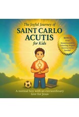 Independently Published The Joyful Journey of Saint Carlo Acutis for Kids