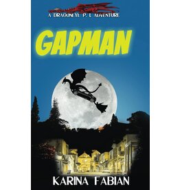 Laser Cow Press Gapman: A DragonEye P.I. story
