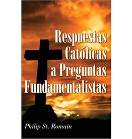 Libros Liguori Respuestas Catolicas a Preguntas Fundamentalistas (Spanish Edition)