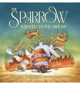 Sophia Institute Press The Sparrow Who Fell to the Ground