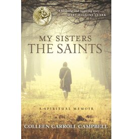 Image Books My Sisters the Saints: A Spiritual Memoir