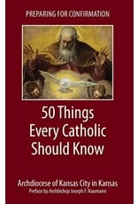 Emmaus Road Publishing Preparing for Confirmation: 50 Things Every Catholic Should Know