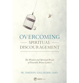 Sophia Institute Press Overcoming Spiritual Discouragement
