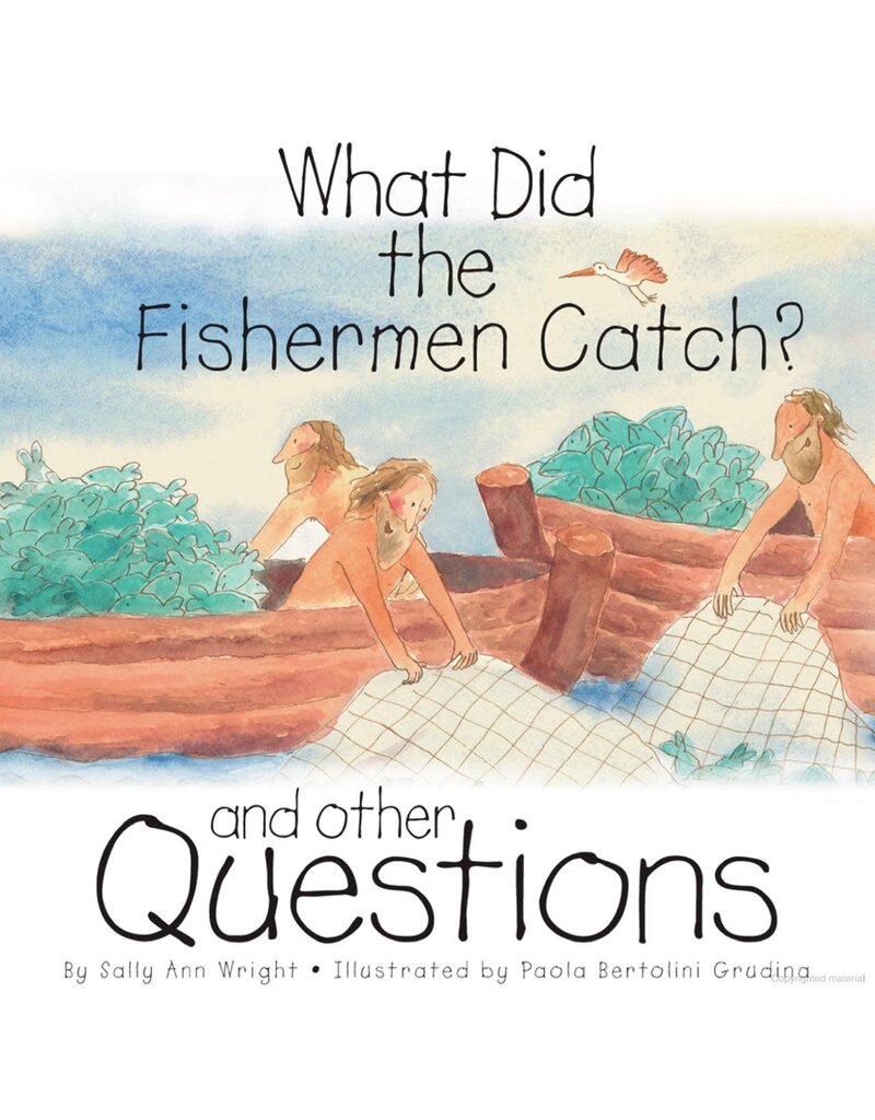 Paulist Press What Did the Fishermen Catch?