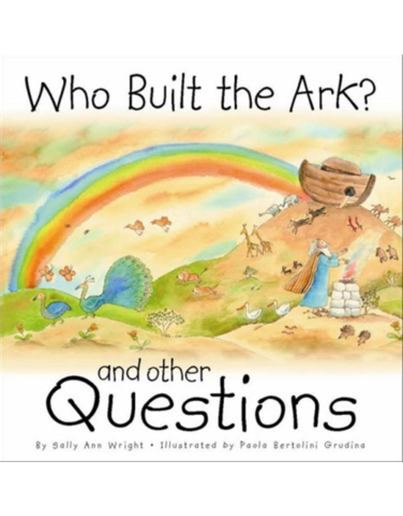 Paulist Press Who Built the Ark? And Other Questions
