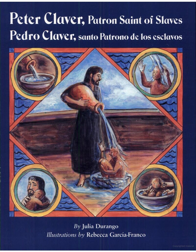 Paulist Press Peter Claver, Patron Saint of Slaves (Pedro Claver, santo Patrono de los esclavos) Bilingual