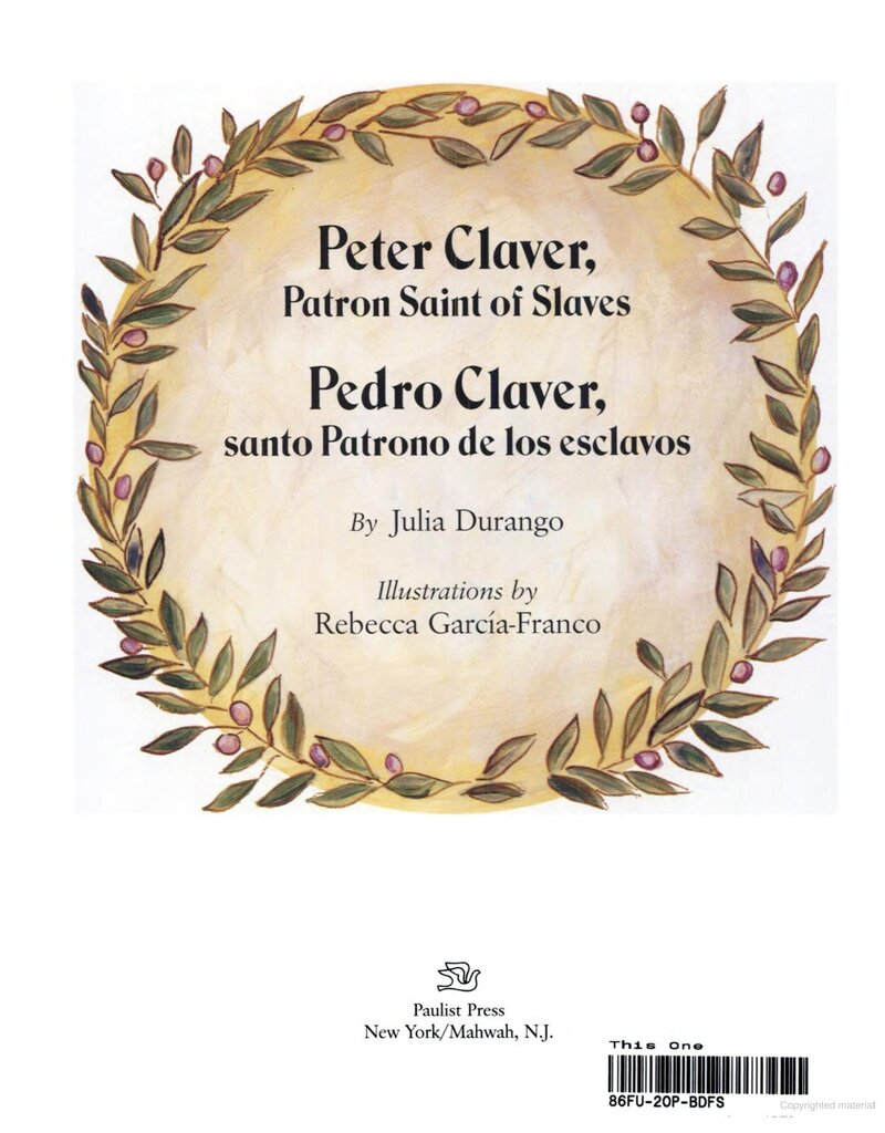 Paulist Press Peter Claver, Patron Saint of Slaves (Pedro Claver, santo Patrono de los esclavos) Bilingual