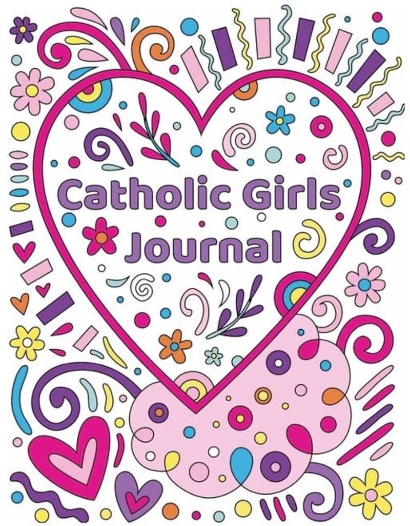 Independently Published Catholic Girls Journal: Catholic Girls Guided Journal & Bible Verse Coloring Book For Girls