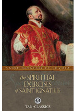 Tan Books The Spiritual Exercises of Saint Ignatius