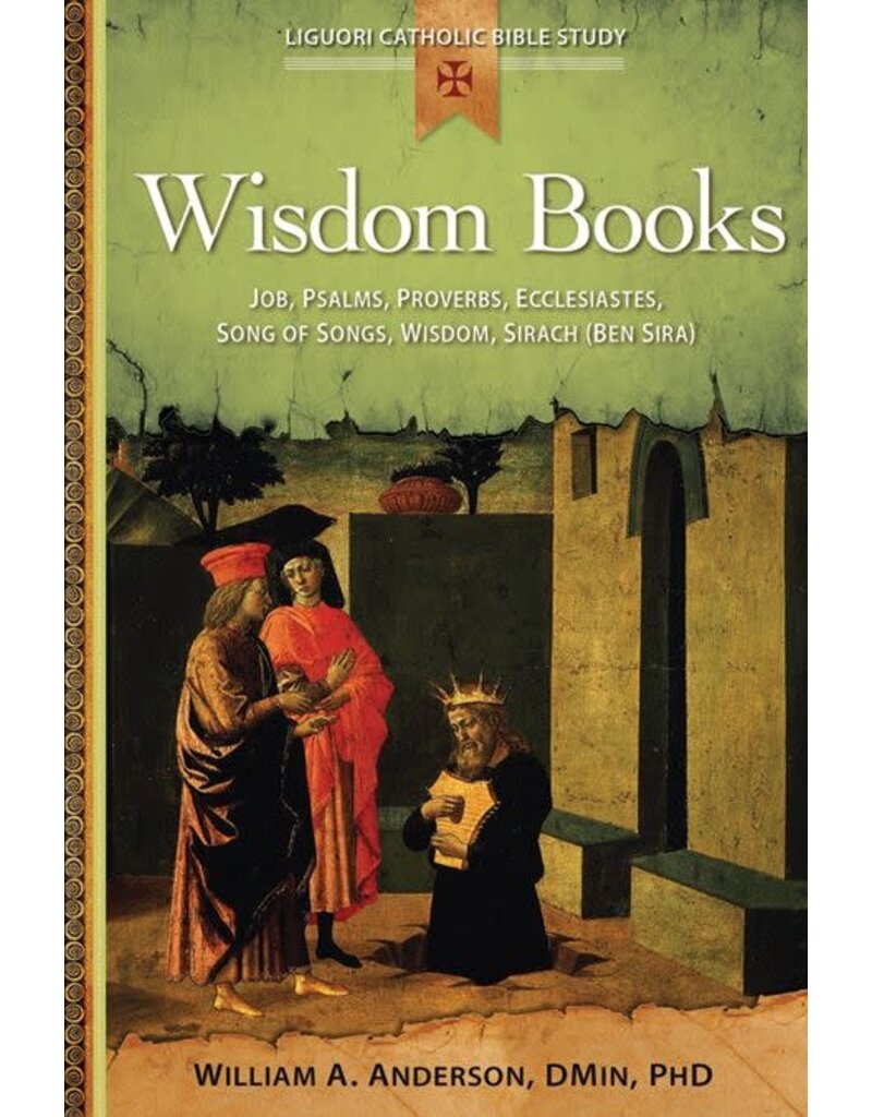 Liguori Publications Wisdom Books - Job, Psalms, Proverbs, Ecclesiastes, Song of Songs, Wisdom, Sirach