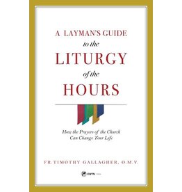 EWTN A Layman's Guide to the Liturgy of the Hours
