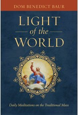 Sophia Institute Press Light of the World: Daily Meditations on the Traditional Mass