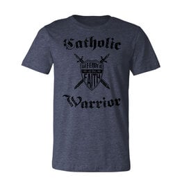 Catholic to the Max The Catholic Warrior Defender of the Faith T-Shirt Heather Navy XX-Large