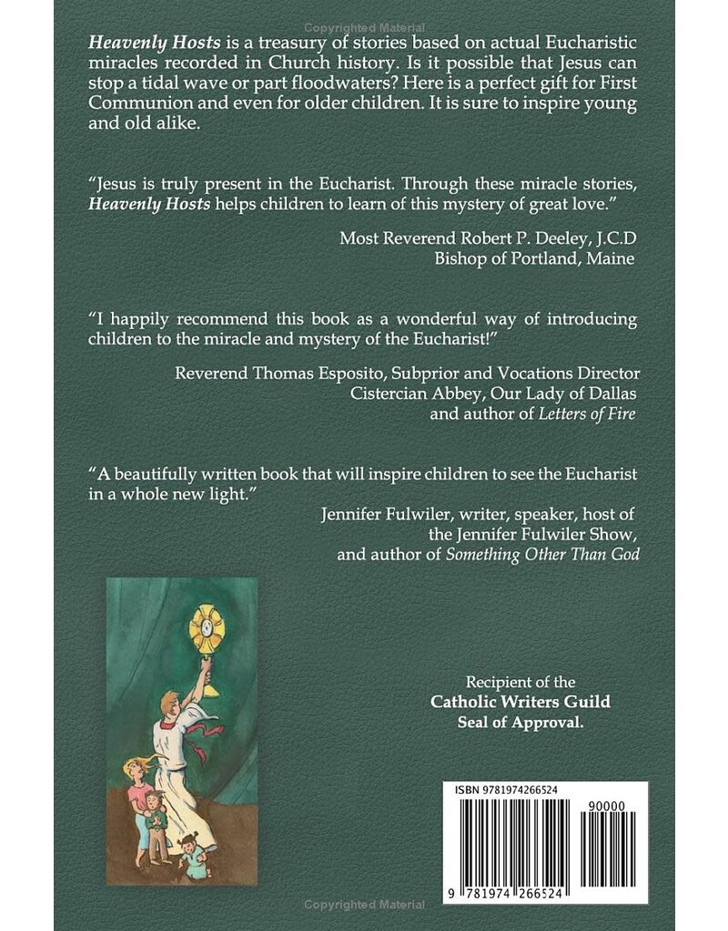Createspace Independent Publishing Platform Heavenly Hosts: Eucharistic Miracles for Kids