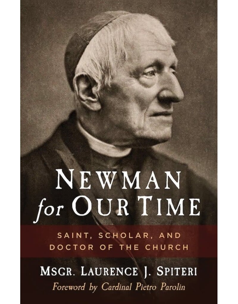 Sophia Institute Press Newman for Our Time | Saint, Scholar, and Doctor of the Church