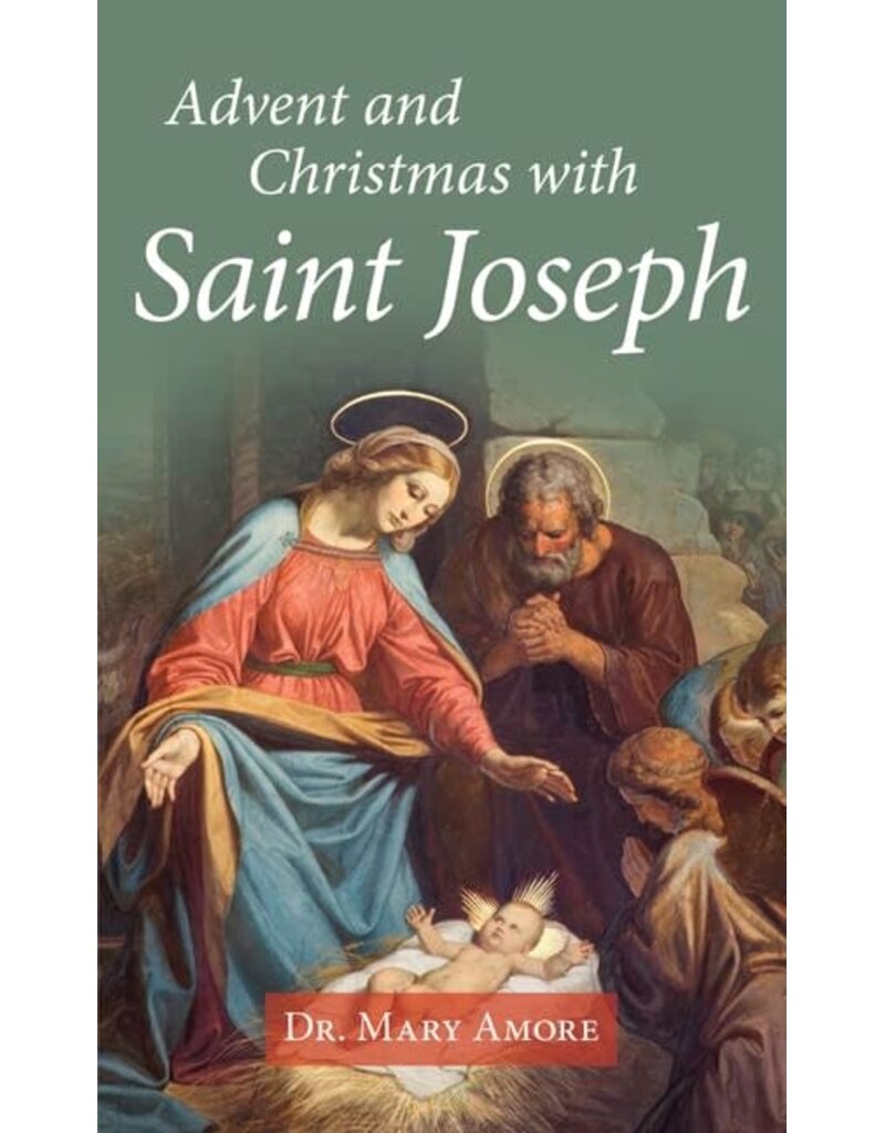 Our Sunday Visitor Advent and Christmas with Saint Joseph