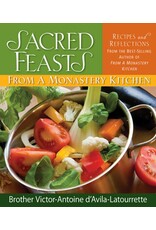 Liguori Publications Sacred Feasts From A Monastery Kitchen
