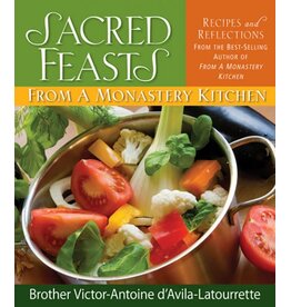 Liguori Publications Sacred Feasts From A Monastery Kitchen