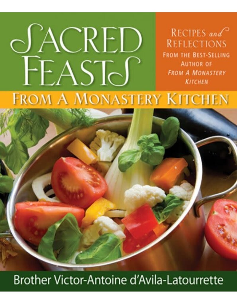 Liguori Publications Sacred Feasts From A Monastery Kitchen