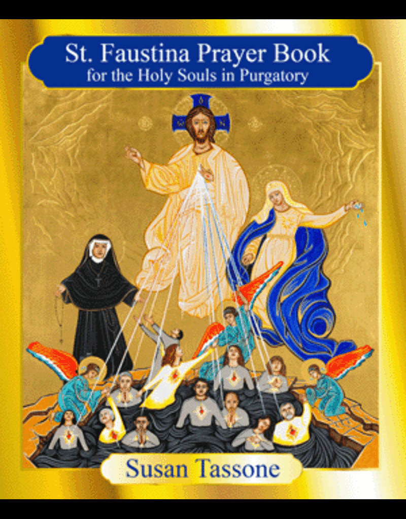 Our Sunday Visitor St. Faustina Prayer Book for the Holy Souls in Purgatory