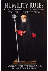 Ignatius Press Humility Rules | Saint Benedict's Twelve-Step Guide to Genuine Self-Esteem Ignatius Press Humility Rules | Saint Benedict's Twelve-Step Guide to Genuine Self-Esteem