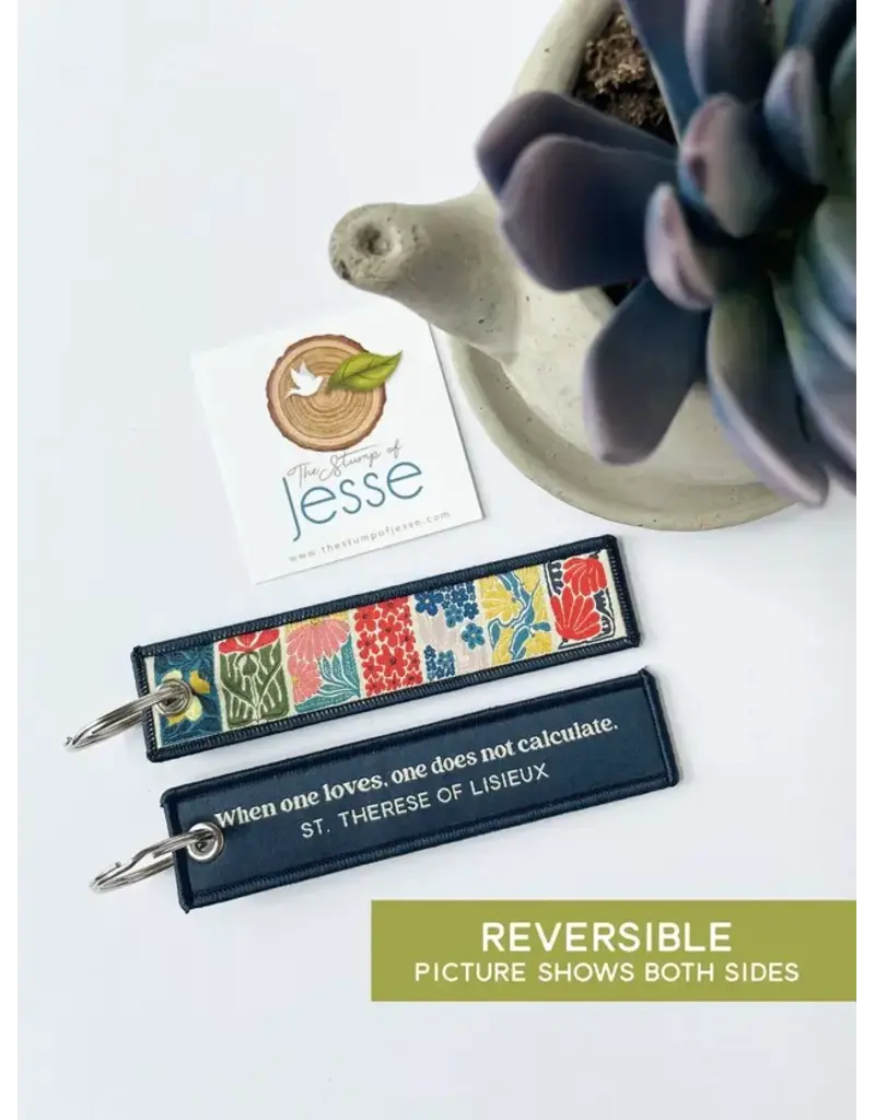 The Stump of Jesse Therese of Lisieux - When One Loves | Woven Keychain & Bag Tag