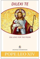 Our Sunday Visitor Dilexi Te: On Love for the Poor