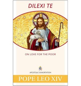 Our Sunday Visitor Dilexi Te: On Love for the Poor