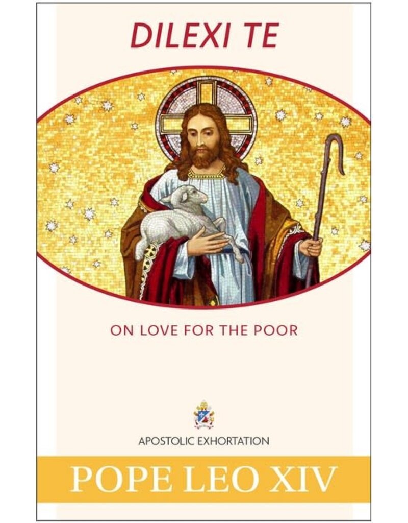 Our Sunday Visitor Dilexi Te: On Love for the Poor