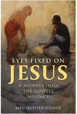 Our Sunday Visitor Eyes Fixed on Jesus (Volume 1 of  A Journey Into the Gospels)