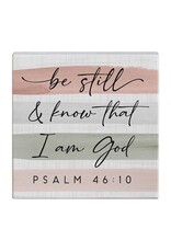 Sincere Surroundings Small Talk Square-Be Still (5.25" x 5.25")