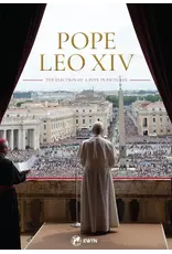 Sophia Institute Press Pope Leo XIV | The Election of a Pope in Pictures