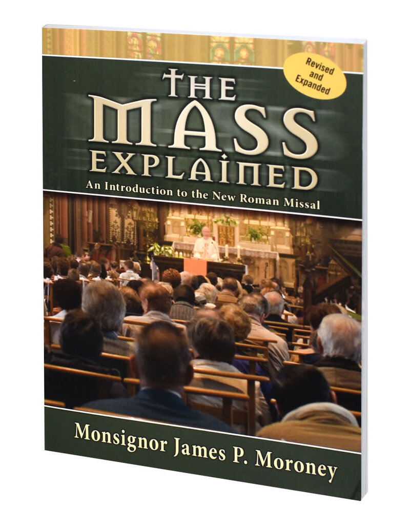 Catholic Book Publishing Corp The Mass Explained-Revised And Expanded Edition