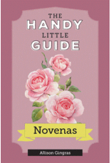 Our Sunday Visitor The Handy Little Guide to Novenas