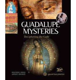 Ignatius Press Guadalupe Mysteries: Deciphering the Code