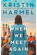 When We Meet Again by Kristin Harmel
