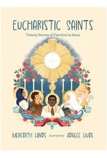 Tan Books Eucharistic Saints: Twenty Stories of Devotion to Jesus